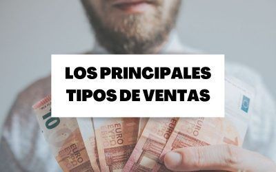 Descubre qué tipos de ventas existen y cómo se distinguen